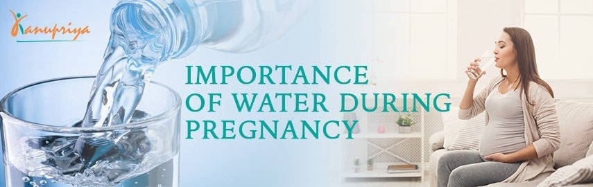 Importance of Water During Pregnancy