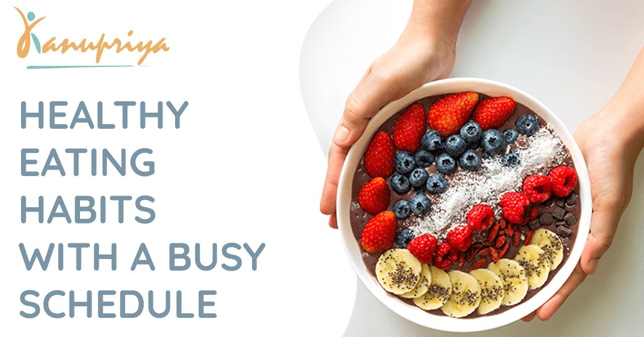 Healthy-eating-with-a-busy-schedule
